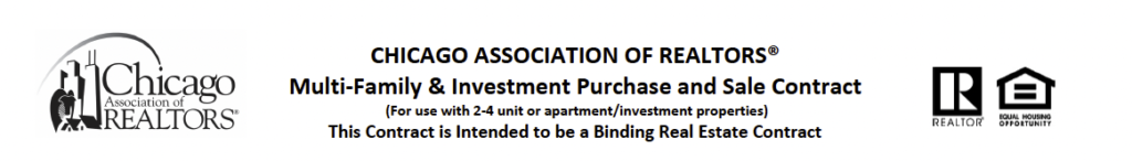 Screenshot of Chicago Association of Realtors Multifamily & Investment, Purchase and Sale Contract